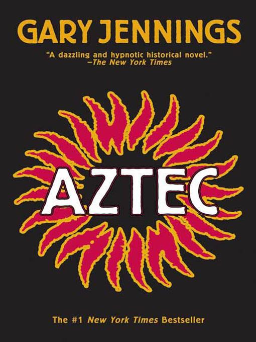 Title details for Aztec by Gary Jennings - Wait list